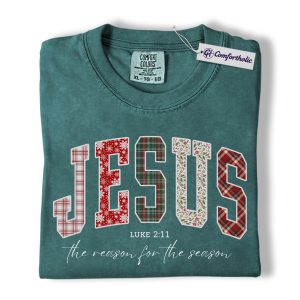 Jesus Christmas Shirt, Reason for the Season T-Shirt, Faith-Based Holiday Graphic Tee, Christian Gift for Women, Christmas Comfort Colors Shirt
