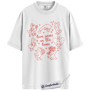 Alternative view of Funny Goose Shirt, Love Goose on the Loose Valentine Graphic Tee, Cute Cottagecore Animal Lover T-Shirt, Whimsical Romantic Gift for Women, Comfort Colors Shirt