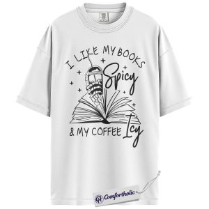 Alternative view of Spicy Books and Iced Coffee Shirt, Funny Book Lover Graphic T-Shirt, Cozy Reader Tee, Gift for Coffee Lovers and Bookworms, Comfort Colors Shirt