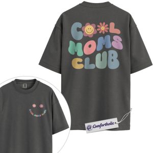Cool Moms Club Shirt, Retro Pastel Smiley Flower Mom Life Graphic T-Shirt, Aesthetic Cute Mama Tee, Mother's Day Gift for Moms, Family Comfort Colors Shirt 2-Sided
