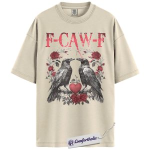 FCawF Crow Shirt, Gothic Raven Graphic Tee, Dark Romance Valentine T-Shirt, Cute Gift for Couples & Gothic Lovers, Comfort Colors Shirt