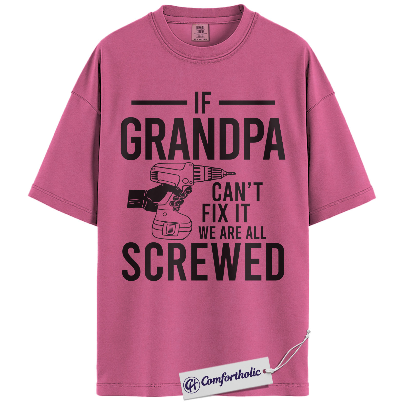 If Grandpa Can’t Fix It Shirt, Funny Handyman Tool Graphic Tee, Grandpa Mechanic DIY T-Shirt, Father’s Day Gift for Grandpa & Handy Grandpas, Comfort Colors Shirt - Image 16