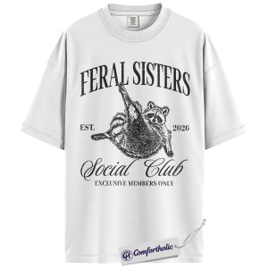 Alternative view of Feral Sisters Shirt, Vintage Raccoon Social Club Graphic Tee, Funny Sister Squad Matching T-Shirt, Birthday Gift for Sisters & Best Friends, Comfort Colors Shirt