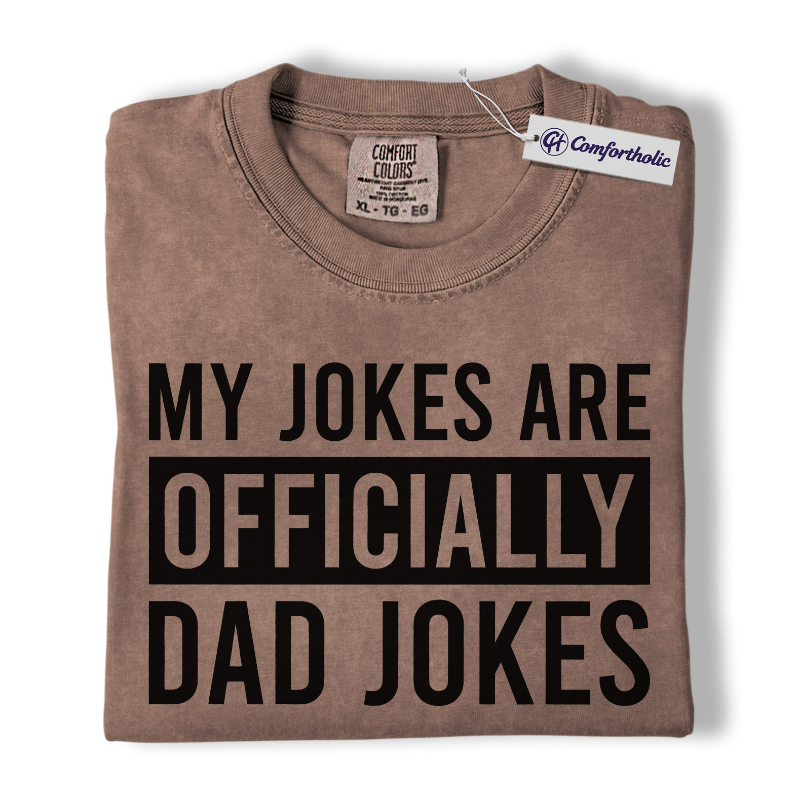 Dad Jokes Shirt, Bold Typography Funny Quote Graphic Tee, Classic Dad Humor T-Shirt, Gift for Fathers & Father’s Day Lovers, Comfort Colors Shirt - Image 19