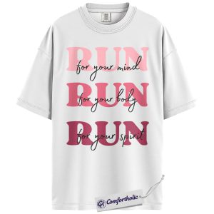 Alternative view of Run for Your Mind Body Spirit Shirt, Motivational Running Graphic Tee, Fitness Runner T-Shirt, Gift for Runners & Marathon Training Women, Comfort Colors Shirt