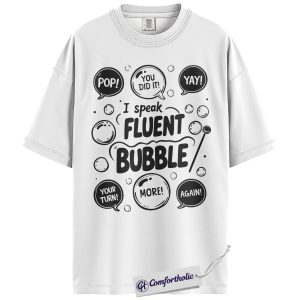 Alternative view of Fluent Bubble Shirt, Funny Speech Therapy Graphic Tee, SLP Speech Pathologist T-Shirt, Gift for Speech Therapists & SLPs, Comfort Colors Shirt