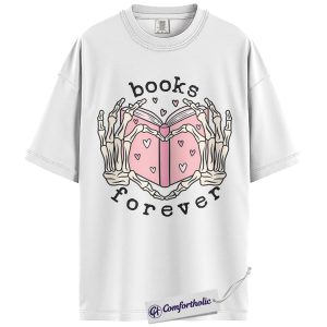 Alternative view of Books Forever Shirt, Gothic Skeleton Hands Heart Graphic Tee, Book Lover Valentine T-Shirt, Cute Valentine's Day Gift for Readers, Comfort Colors Shirt