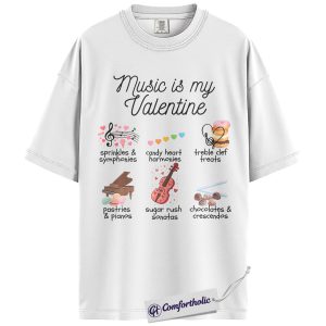 Alternative view of Music Is My Valentine Shirt, Cute Heart Music Graphic Tee, Valentine Music Teacher T-Shirt, Valentine’s Day Gift for Musicians, Comfort Colors Shirt
