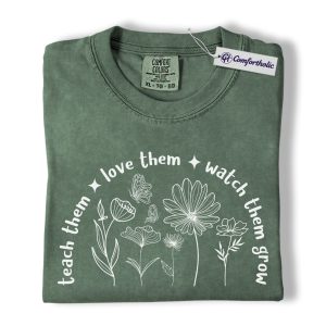 Teach Them Love Watch Them Grow Shirt, Minimal Floral Line Art Graphic Tee, Teacher Appreciation T-Shirt, Gift for Teachers, Comfort Colors Shirt