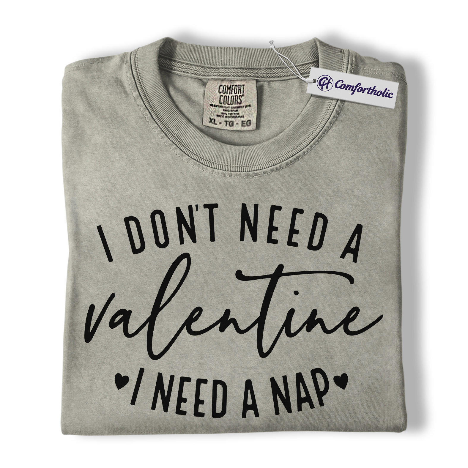 I Don't Need a Valentine I Need a Nap Shirt, Funny Valentine Quote Graphic Tee, Sleep Lover Humor T-Shirt, Valentine's Day Gift for Tired Moms & Introverts, Comfort Colors Shirt - Image 7