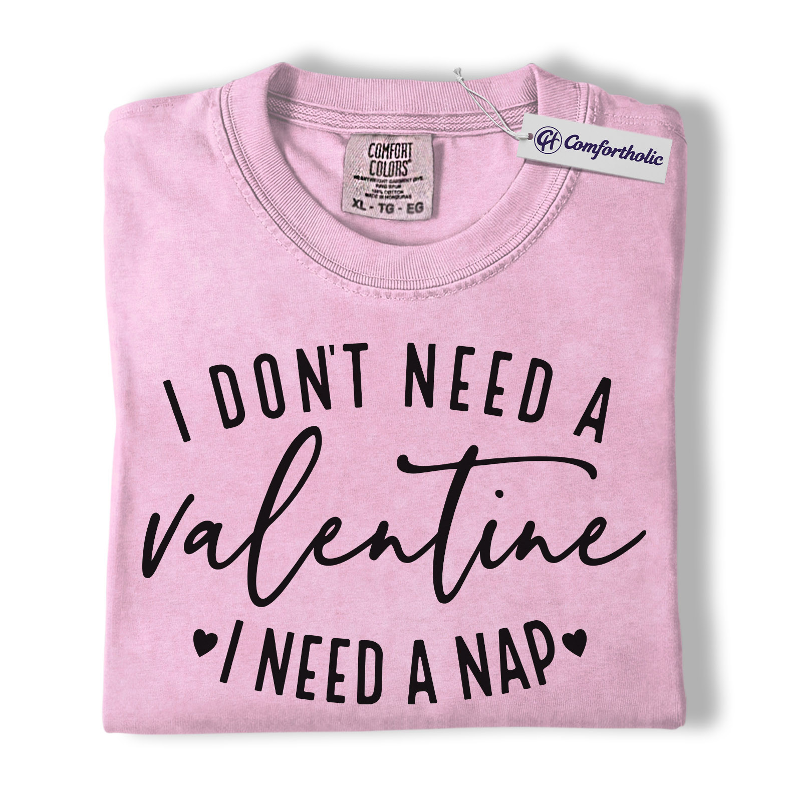 I Don't Need a Valentine I Need a Nap Shirt, Funny Valentine Quote Graphic Tee, Sleep Lover Humor T-Shirt, Valentine's Day Gift for Tired Moms & Introverts, Comfort Colors Shirt - Image 9
