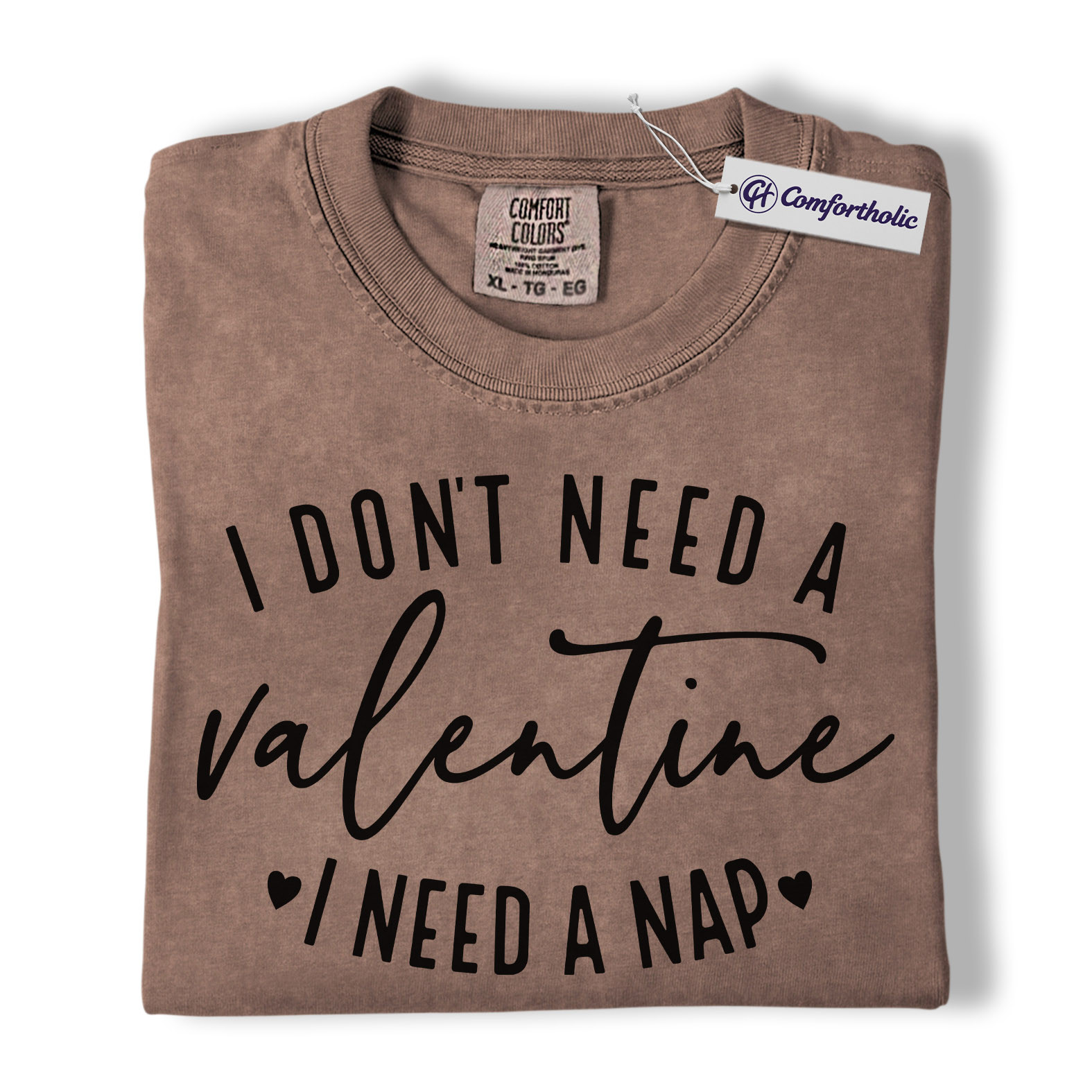 I Don't Need a Valentine I Need a Nap Shirt, Funny Valentine Quote Graphic Tee, Sleep Lover Humor T-Shirt, Valentine's Day Gift for Tired Moms & Introverts, Comfort Colors Shirt - Image 19