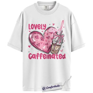 Alternative view of Lovely and Caffeinated Shirt, Pink Valentine Coffee Graphic Tee, Cute Caffeine Lover Barista T-Shirt, Valentine’s Day Gift for Coffee Lovers