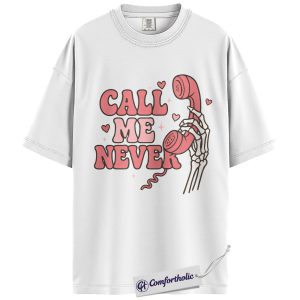 Alternative view of Call Me Never Shirt, Funny Anti Valentine Skeleton Phone Graphic Tee, Spooky Single T-Shirt, Valentine’s Day Gift for Singles & Introverts, Comfort Colors Shirt