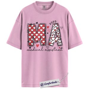 Medical Assistant Valentine Shirt, Cute Heart MA Graphic Tee, Healthcare Worker T-Shirt, Valentine’s Day Gift for Medical Assistants, Comfort Colors Shirt
