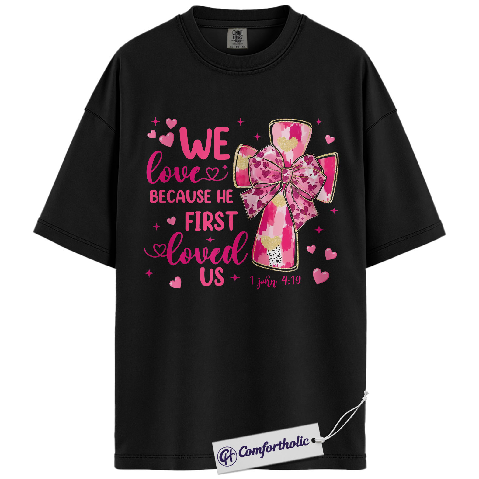 We Love Because He First Loved Us Shirt, Pink Cross Bow Christian Graphic Tee, 1 John 4:19 Bible Verse T-Shirt, Valentine’s Day Gift for Christian Women, Comfort Colors Shirt - Image 3