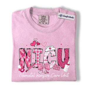 Valentine NICU Nurse Shirt, Cute Neonatal Care Graphic Tee, Neonatal Intensive Care Unit T-Shirt, Valentine’s Day Gift for NICU Nurses, Comfort Colors Shirt