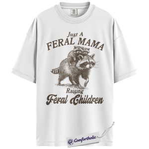 Alternative view of Just A Feral Mama Raising Feral Children Shirt, Funny Raccoon Mom T-Shirt, Cute Parenting Humor Graphic Tee, Animal Lover Mother’s Day Gift, Comfort Colors Shirt