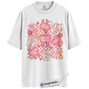 Alternative view of Dental Valentine Shirt, Cute Tooth Pun Graphic Tee, Pink Dentist & Dental Assistant T-Shirt, Sweet Tooth Gift for Hygienists, Comfort Colors Shirt