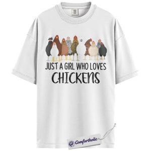 Alternative view of Just a Girl Who Loves Chickens Shirt, Cute Farm Animal Graphic Tee, Chicken Lover T-Shirt, Backyard Homestead Gift for Women, Comfort Colors Shirt