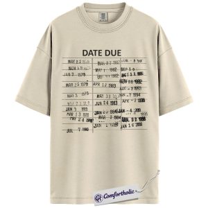 Date Due Shirt, Vintage Library Card Graphic Tee, Bookish Aesthetic T-Shirt, Funny Minimal Humor Gift for Book Lovers, Comfort Colors Shirt