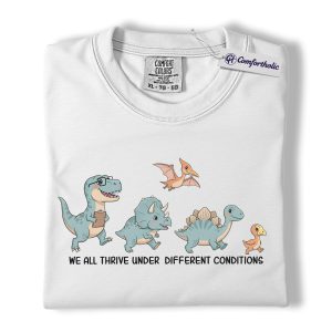 Alternative view of We All Thrive Under Different Conditions Shirt, Cute Dinosaur Inclusive Graphic Tee, Special Education Teacher T-Shirt, Teacher Appreciation Gift, Comfort Colors Shirt