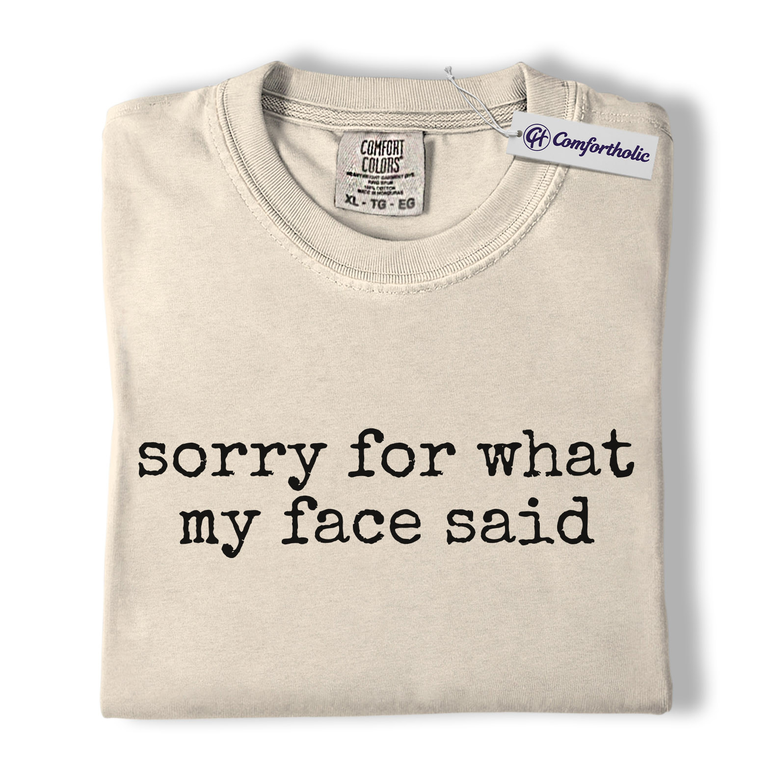 Sorry For What My Face Said Shirt, Minimal Sarcastic Quote Graphic Tee, Funny Attitude Humor T-Shirt, Gift for Men & Women with Sass, Comfort Colors Shirt - Image 4