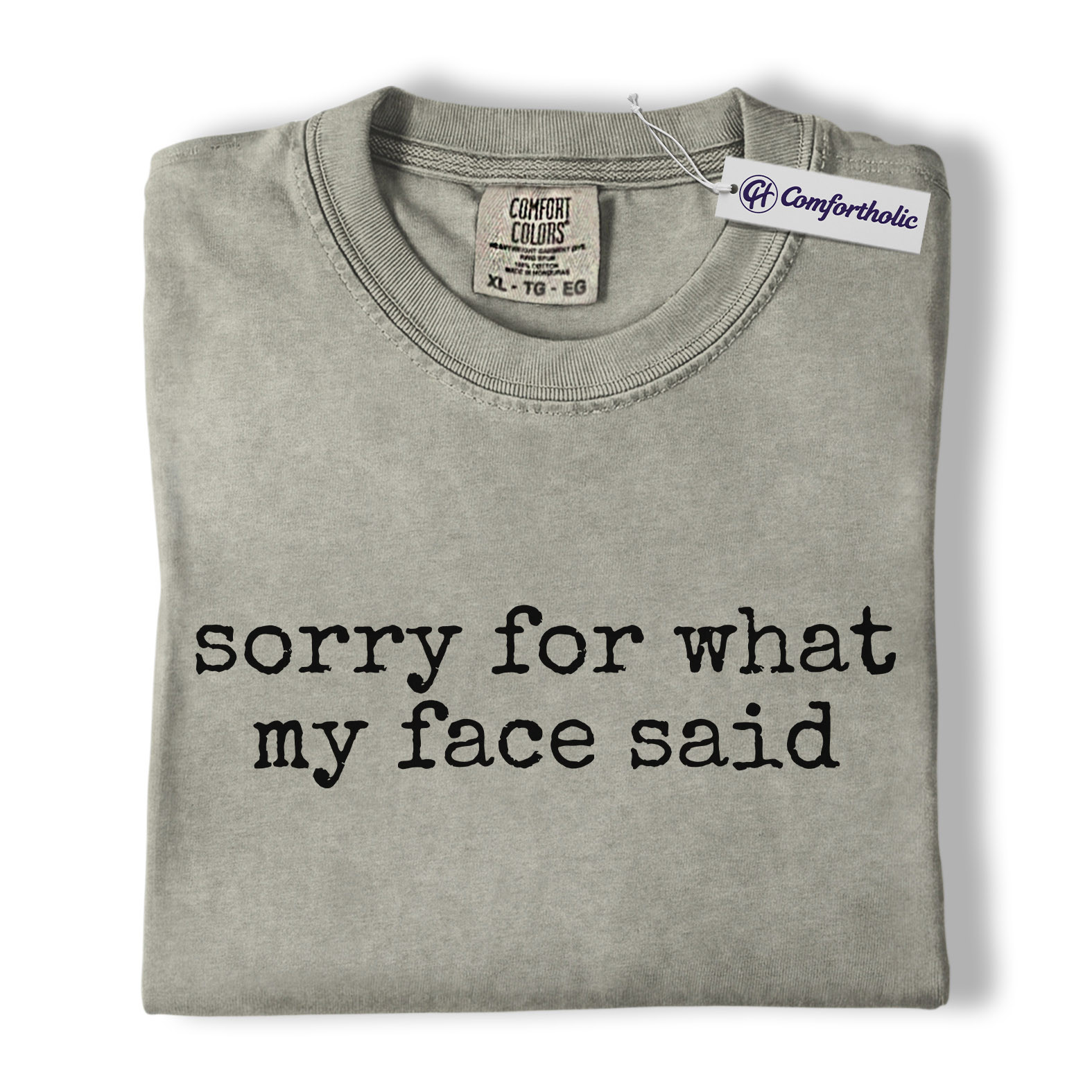 Sorry For What My Face Said Shirt, Minimal Sarcastic Quote Graphic Tee, Funny Attitude Humor T-Shirt, Gift for Men & Women with Sass, Comfort Colors Shirt - Image 6