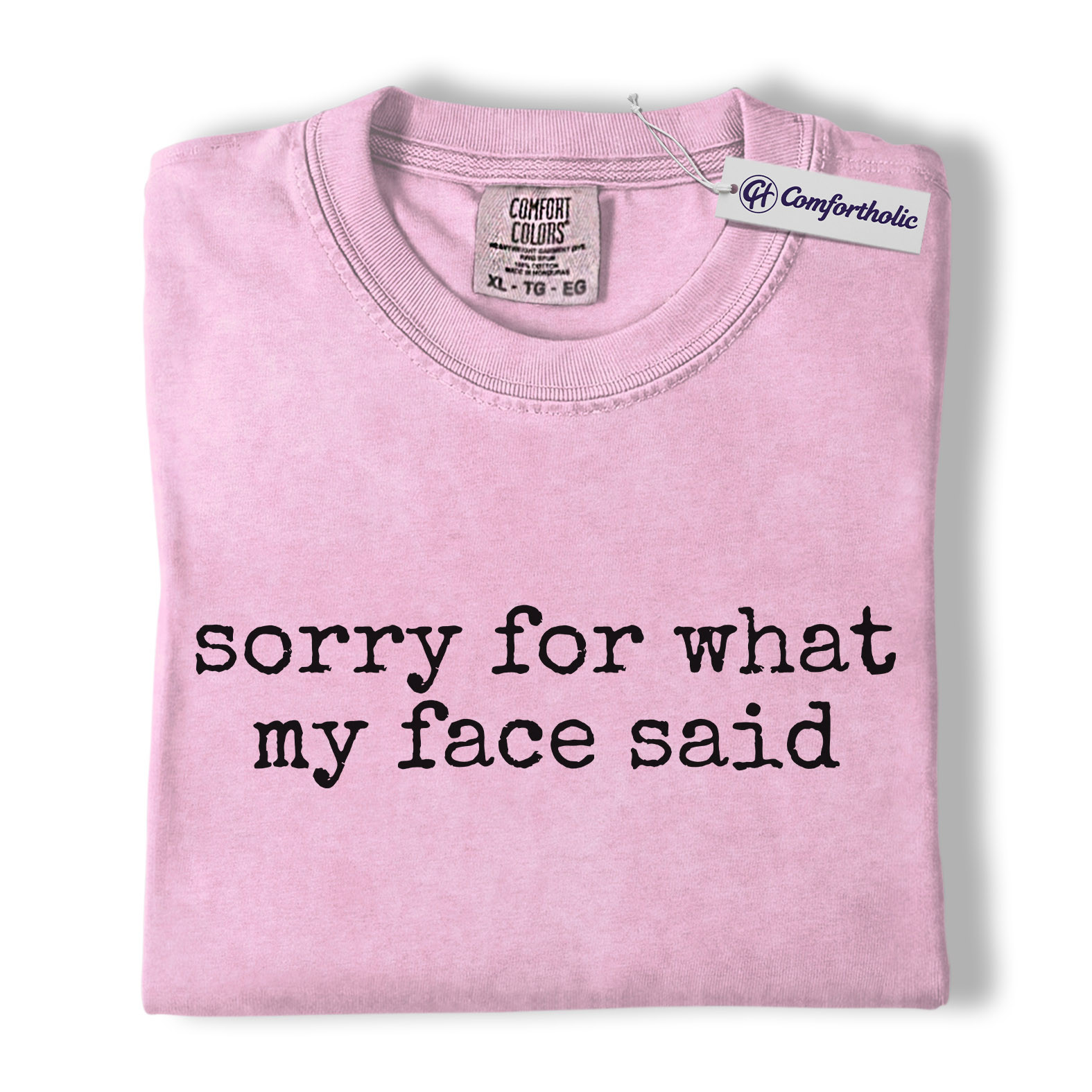 Sorry For What My Face Said Shirt, Minimal Sarcastic Quote Graphic Tee, Funny Attitude Humor T-Shirt, Gift for Men & Women with Sass, Comfort Colors Shirt - Image 8