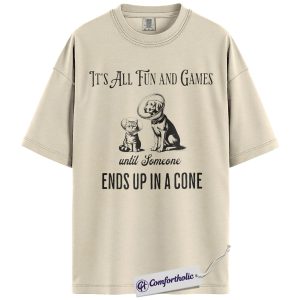 It's All Fun And Games Shirt, Funny Pet Cone Graphic Tee, Veterinarian Tech T-Shirt, Gift for Vet Techs & Animal Lovers, Comfort Colors Shirt