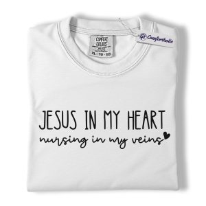Alternative view of Christian Nurse Shirt, Minimal Quote Graphic Tee, Jesus in My Heart Nursing in My Veins T-Shirt, Nurse Appreciation Gift for RN LPN CNA, Comfort Colors Shirt