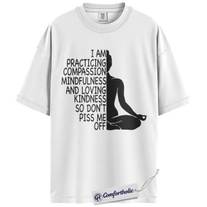 Alternative view of Funny Yoga Shirt, Minimalist Meditation Quote Graphic Tee, Sarcastic Mindfulness T-Shirt, Gift for Yoga Lovers & Wellness Fans, Comfort Colors Shirt