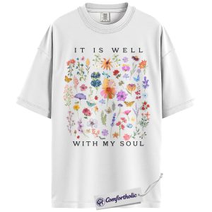 Alternative view of It Is Well With My Soul Shirt, Vintage Wildflower Graphic Tee, Christian Faith Hymn T-Shirt, Gift for Women & Church Lovers, Comfort Colors Shirt
