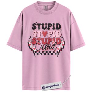 Stupid Cupid Shirt, Funny Anti Valentine Graphic Tee, Sarcastic Valentine’s Day T-Shirt, Valentine Gift for Singles & Besties, Comfort Colors Shirt