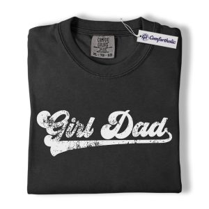 Girl Dad Shirt, Vintage Script Graphic Tee, Proud Dad T-Shirt, Father’s Day Gift for Girl Dads, Comfort Colors Shirt