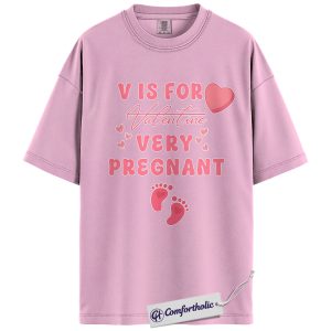 Valentine Pregnancy Announcement Shirt, Cute Pink Heart Graphic Tee, Mom To Be Valentine T-Shirt, Funny Valentine’s Day Gift for Expecting Moms, Comfort Colors Shirt