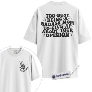 Alternative view of Badass Mom Shirt, Funny Skeleton Hand Graphic Tee, Sassy Mom Quote T-Shirt, Mother’s Day Gift for Moms, Comfort Colors Shirt 2-Sided