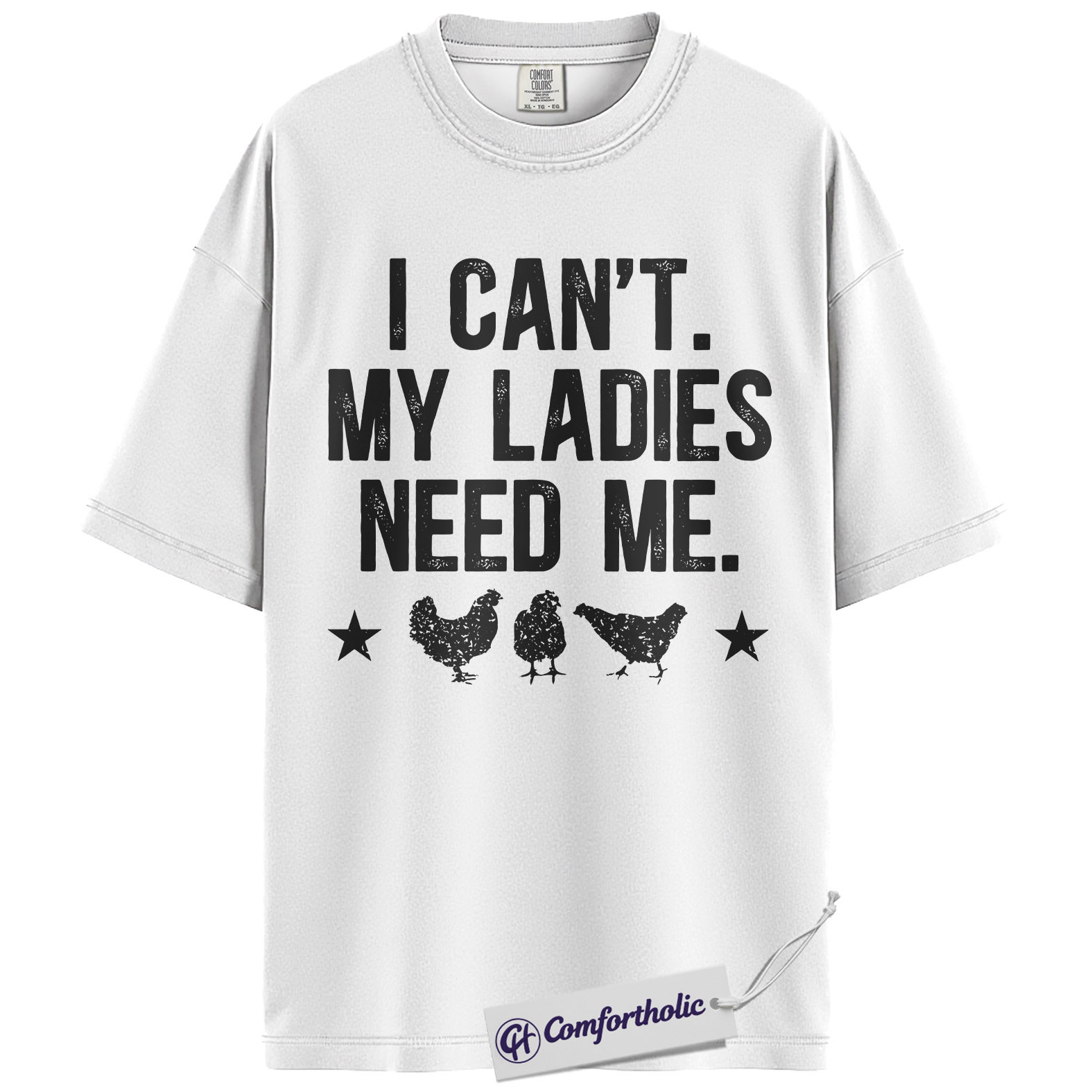 Funny Chicken Dad Shirt, I Can’t My Ladies Need Me Graphic Tee, Backyard Chicken Keeper T-Shirt, Father’s Day Gift for Farmers, Comfort Colors Shirt - Image 2