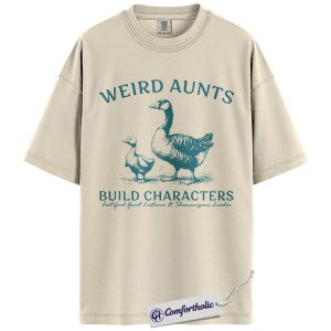 Weird Aunt Shirt, Funny Goose Graphic Tee, Cool Auntie T-Shirt, Gift for Aunts, Comfort Colors Shirt