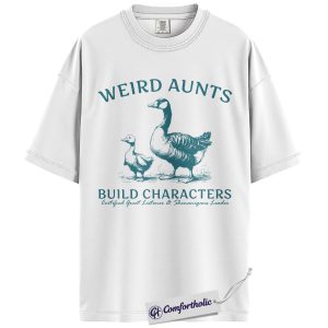 Alternative view of Weird Aunt Shirt, Funny Goose Graphic Tee, Cool Auntie T-Shirt, Gift for Aunts, Comfort Colors Shirt