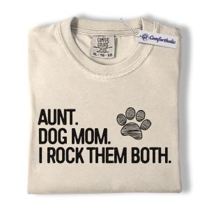 Aunt Dog Mom Shirt, Funny Paw Print Graphic Tee, Dog Lover Auntie T-Shirt, Mother’s Day Gift for Aunt, Comfort Colors Shirt