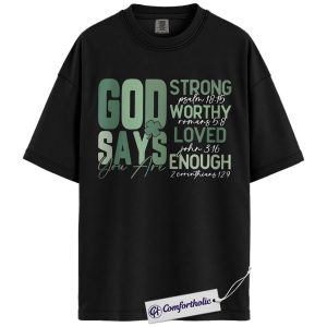 St Patrick's Day Christian Shirt, God Says You Are Strong Worthy Loved Enough Bible Verse Graphic Tee, Faith T-Shirt for Christian Women, Lucky Shamrock Outfit Gift, Comfort Colors Shirt