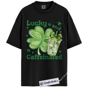St Patrick’s Day Coffee Shirt, Lucky and Caffeinated Graphic Tee, Shamrock Iced Latte T-Shirt, Funny Irish Holiday Gift, Comfort Colors Shirt
