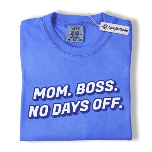 Mom Boss Shirt, Mom Boss No Days Off Quote Graphic Tee, Funny Busy Mom T-Shirt, Mother’s Day Gift for Moms, Comfort Colors Shirt