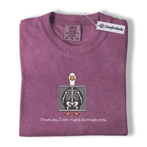 X Ray Tech Shirt, Trust Me I See Right Through You Graphic Tee, Funny Goose Skeleton Radiology T-Shirt, Gift for Radiologic Technologists, Comfort Colors Shirt