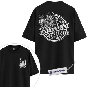 Beer Dad Shirt, Surviving Fatherhood Skeleton Graphic Tee, Funny Father’s Day Gift for Dads, Comfort Colors Shirt 2-Sided