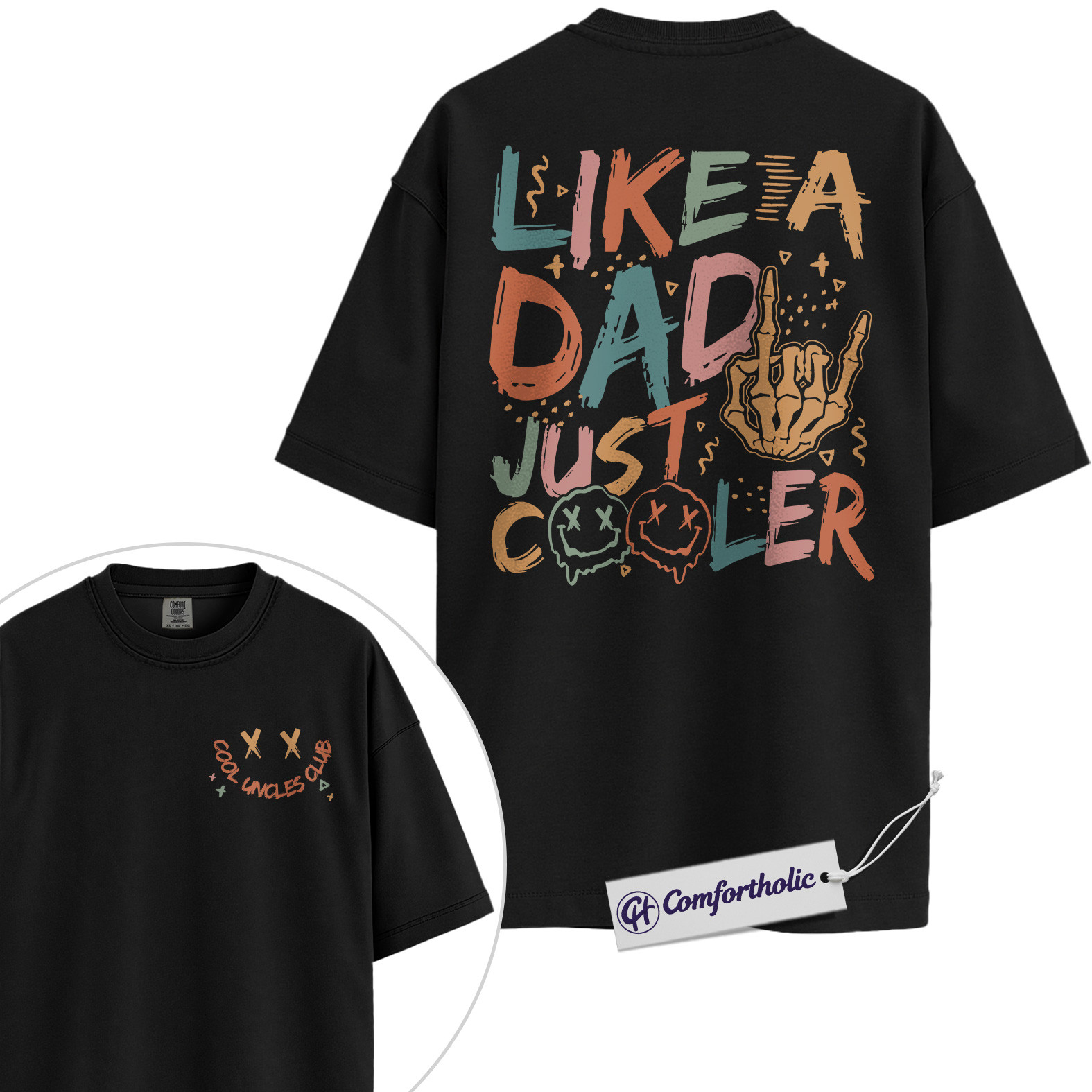 Cool Dad Shirt, Like a Dad Just Cooler Graphic Tee, Father’s Day Gift for Dads, Comfort Colors Shirt 2-Sided