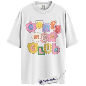 Alternative view of Comfy Mom Club Graphic Tee, Cute Mom Shirt, Mother’s Day T-Shirt, Gift for Moms, Comfort Colors Shirt