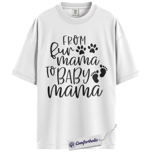 Alternative view of From Fur Mama To Baby Mama Graphic Tee, Pet Mom Pregnancy Shirt, New Mom T-Shirt, Mother’s Day Gift for Moms-to-Be, Comfort Colors Shirt
