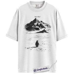 Alternative view of Penguin Shirt, But Why Penguin Meme Graphic Tee, Cute Animal T-Shirt, Gift for Penguin Lovers, Comfort Colors Shirt